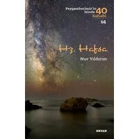 Hz. Hafsa - Peygamberimiz'in İzinde 40 Sahabi/14