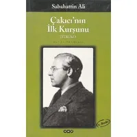 Çakıcı'nın İlk Kurşunu