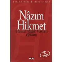 Henüz Vakit Varken Gülüm