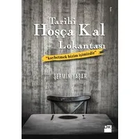 Tarihi Hoşça Kal Lokantası