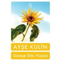 Güneşe Dön Yüzünü