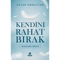 Kendini Rahat Bırak