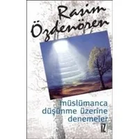 Müslümanca Düşünme Üzerine Denemeler
