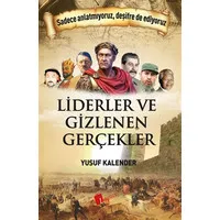 Liderler ve Gizlenen Gerçekler