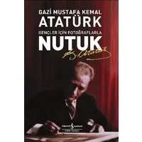 Gençler İçin Fotoğraflarla Nutuk