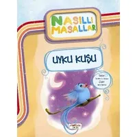 Uyku Kuşu - Nasıllı Masallar (Etkinlikli)