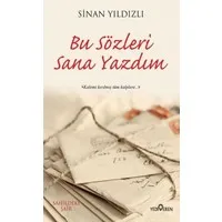 Bu Sözleri Sana Yazdım