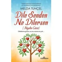 Dile Senden Ne Dilersen