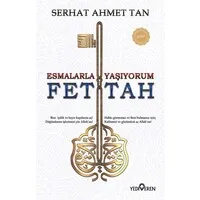 Fettah - Esmalarla Yaşıyorum