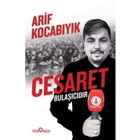 Cesaret Bulaşıcıdır