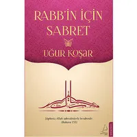 Rabb'in İçin Sabret