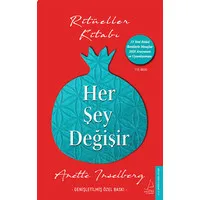 Her Şey Değişir (Genişletilmiş Özel Baskı)