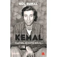 Kemal Hadi Gel, Bi Kahve İçelim