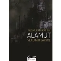 Alamut: Fedailerin Kalesi
