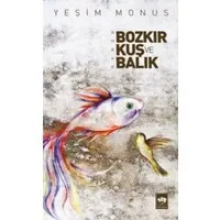 Bozkır, Kuş ve Balık