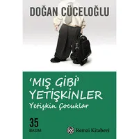Mış Gibi Yetişkinler