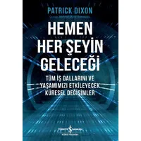 Hemen Her Şeyin Geleceği