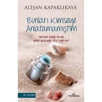 Bunları Kimseye Anlatamamıştım