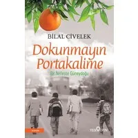 Dokunmayın Portakalime