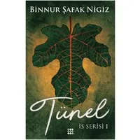 Tünel - İs Serisi 1