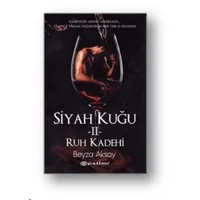 Siyah Kuğu 2 - Ruh Kadehi