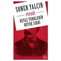 Beyaz Türklerin Büyük Sırrı