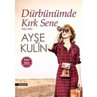 Dürbünümde Kırk Sene