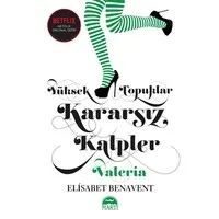 Yüksek Topuklar Kararsız Kalpler