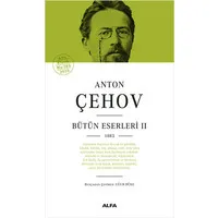 Anton Çehov Bütün Eserleri 2 (Ciltli)