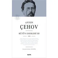 Anton Çehov Bütün Eserleri 3 (Ciltli)
