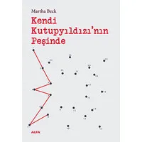 Kendi Kutupyıldızı'nın Peşinde