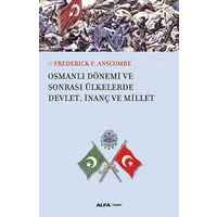 Osmanlı Dönemi ve Sonrası Ülkelerde Devlet, İnanç ve Millet