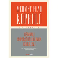 Osmanlı İmparatorluğunun Kuruluşu