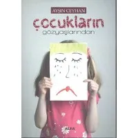 Çocukların Gözyaşlarından