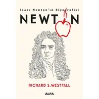 Newton - Isaac Newton'ın Biyografisi