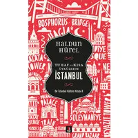 Tuhaf ve Kısa Öykülerde İstanbul