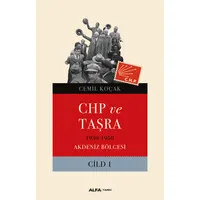 CHP ve Taşra Cilt 1