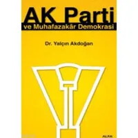 Ak Parti ve Muhafazakar Demokrasi