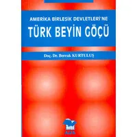 ABD'ye Türk Beyin Göçü