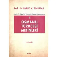 Osmanlı Türkçesi Metinleri II