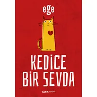 Kedice Bir Sevda