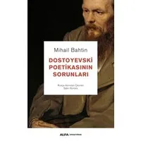 Dostoyevski Poetikasının Sorunları