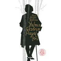 Yalnız Gezerin Hayalleri