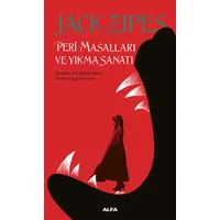 Peri Masalları ve Yıkma Sanatı