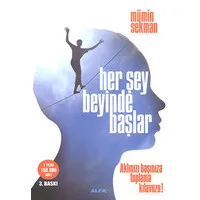 Her Şey Beyinde Başlar