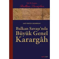 Balkan Savaşında Büyük Genel Karargah