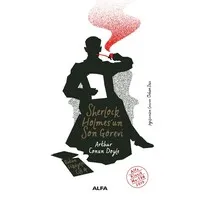 Sherlock Holmes'un Son Görevi - Bütün Hikayeler Cilt 4