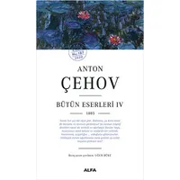 Anton Çehov - Bütün Eserleri 4 1885