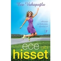 Ece Gibi Hisset