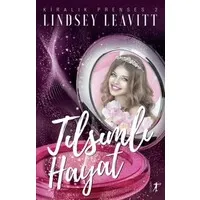 Tılsımlı Hayat - Kiralık Prenses 2